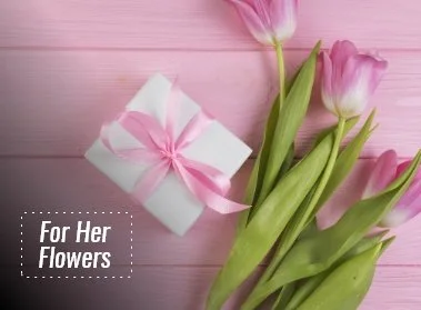 For Her Flower Delivery